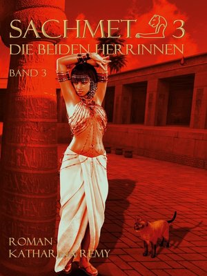 cover image of Sachmet Die beiden Herrinnen